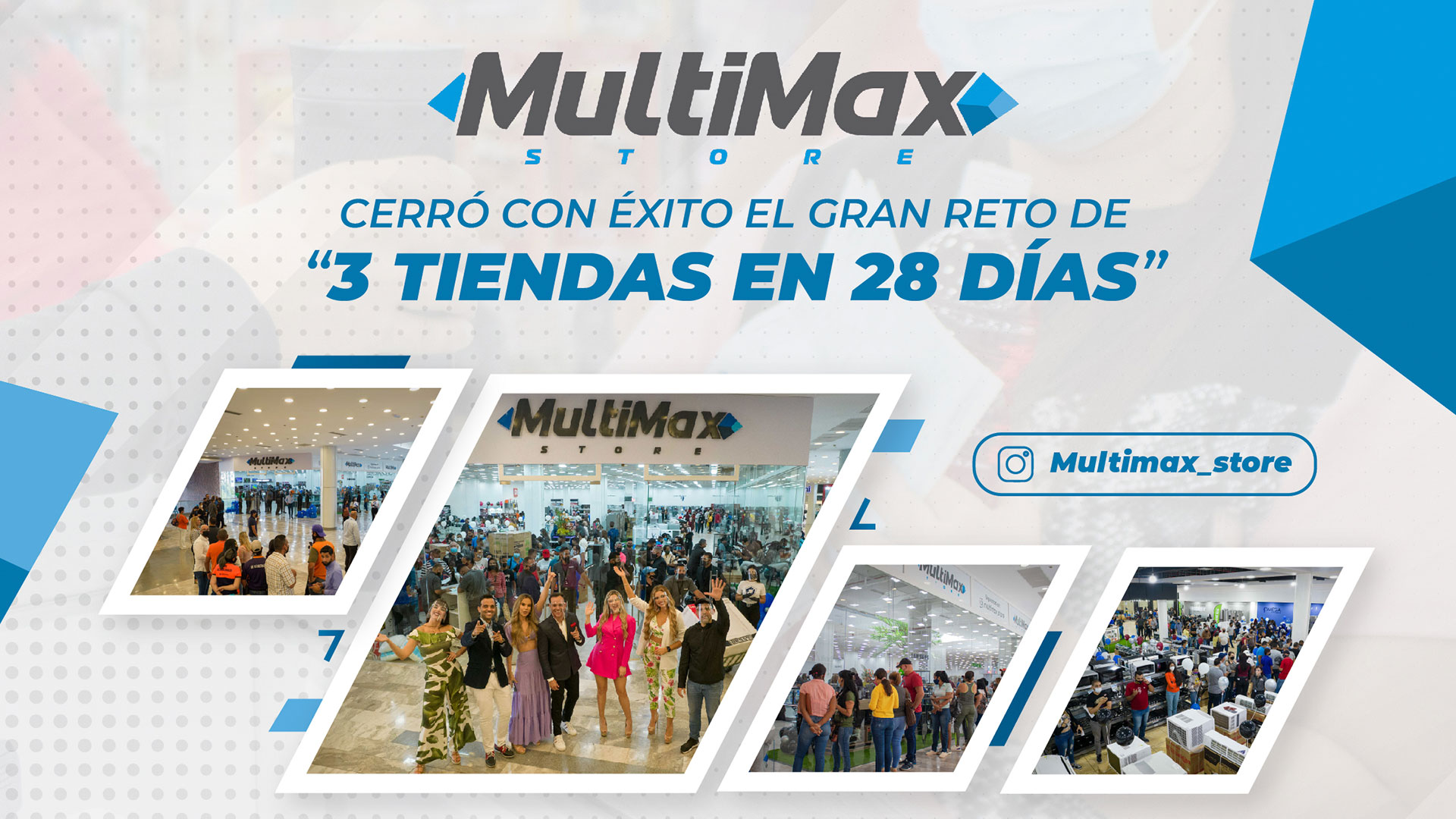 MultiMax cerró con éxito reto de “3 tiendas en 28 días”